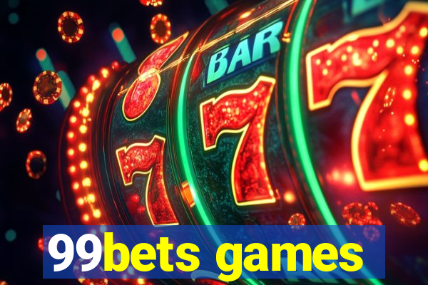 99bets games